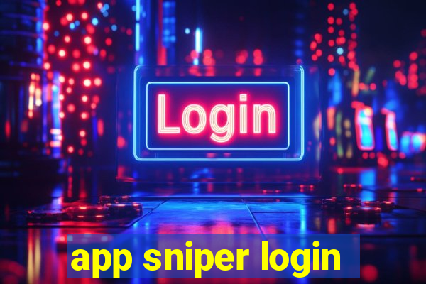 app sniper login